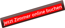 Jetzt Zimmer online buchen