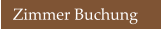Zimmer Buchung