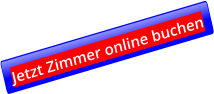 Jetzt Zimmer online buchen