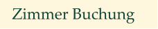 Zimmer Buchung
