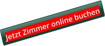Jetzt Zimmer online buchen