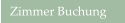 Zimmer Buchung